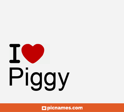 Piggy