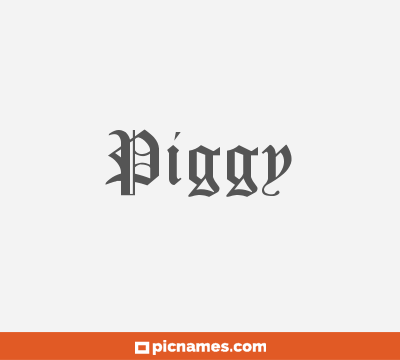 Piggy