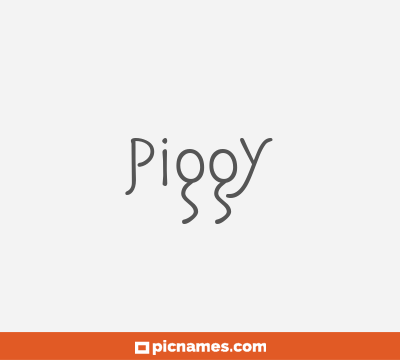 Piggy