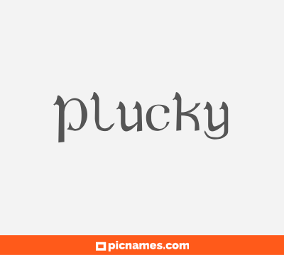 Plucky