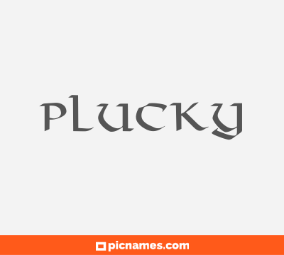 Plucky