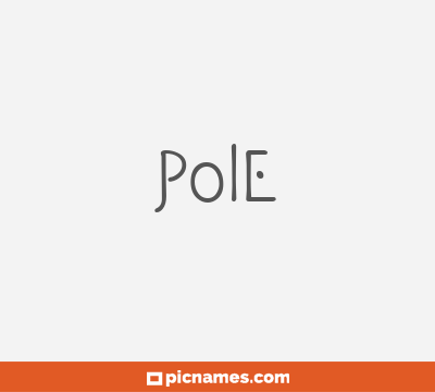 Pole