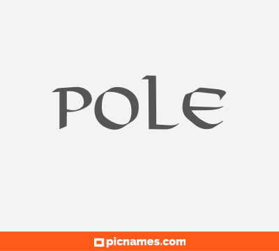 Pole