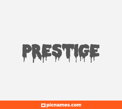 Prestige