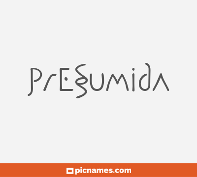 Presumida