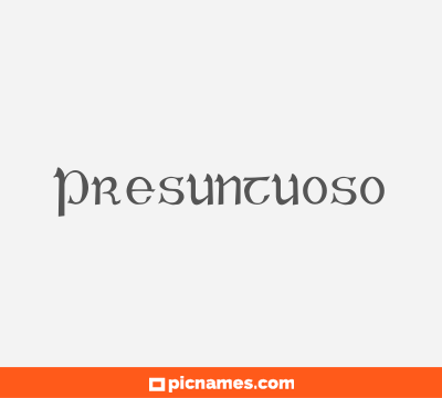 Presuntuoso