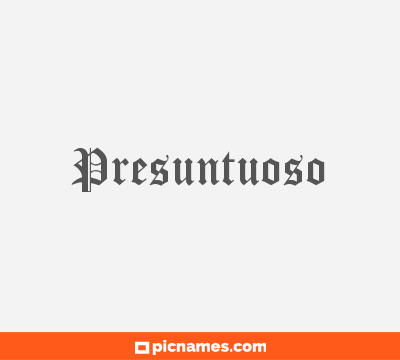 Presuntuoso