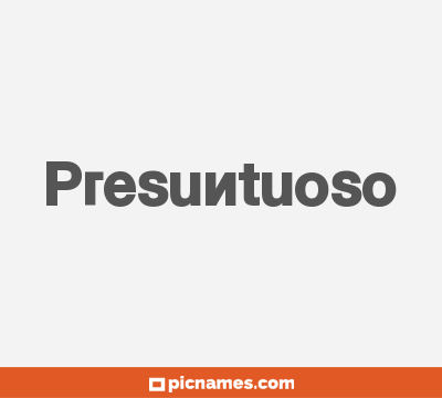 Presuntuoso