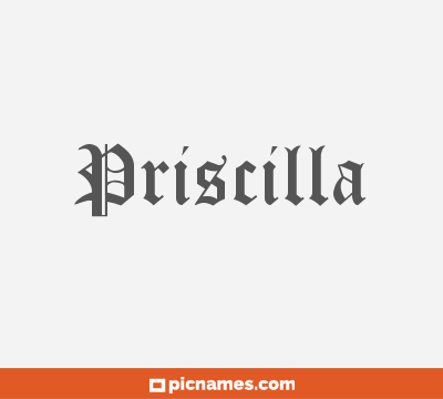 Priscilla