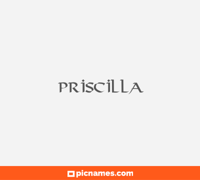 Priscilla