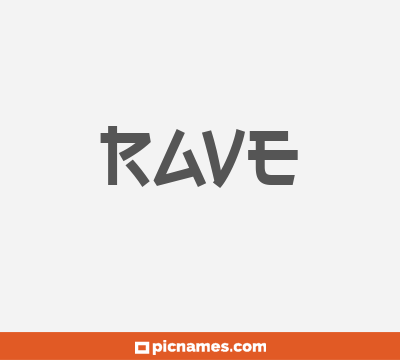 Rave