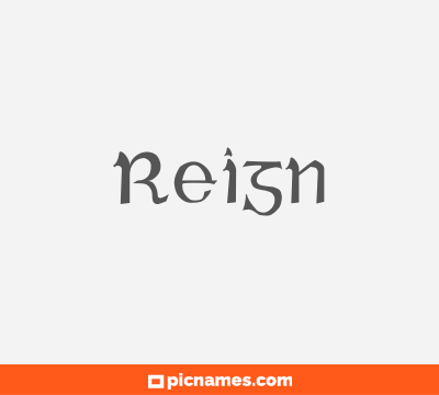 Reign