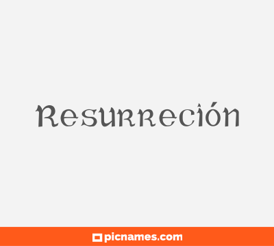 Resurreción