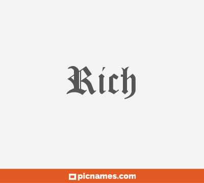 Rich