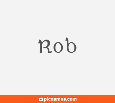 Rob