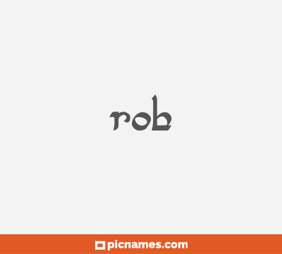 Rob