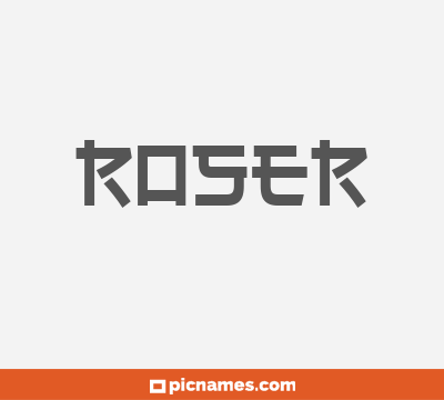 Roser