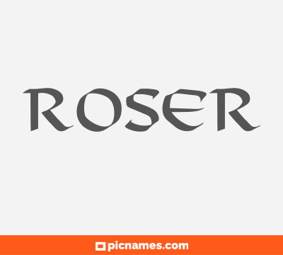 Roser