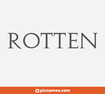 Rotten