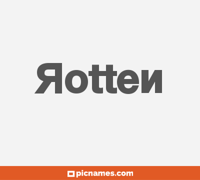 Rotten