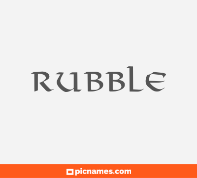 Rubble