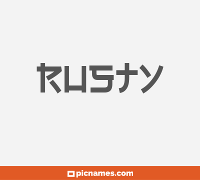 Rusty