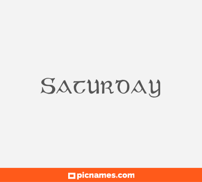 Saturday