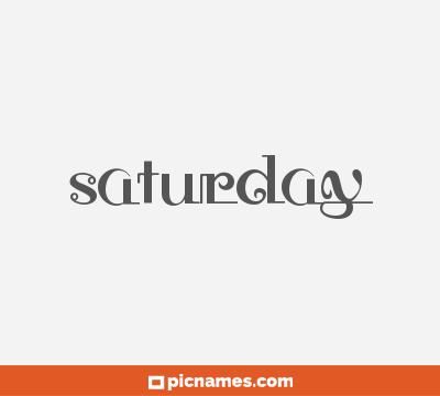 Saturday
