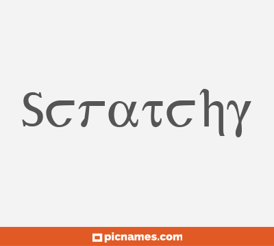 Scratchy