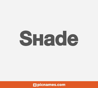 Shade