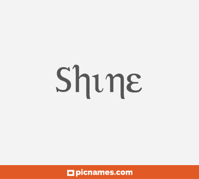 Shine