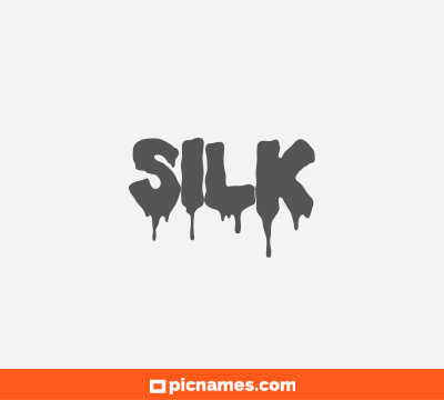 Silk