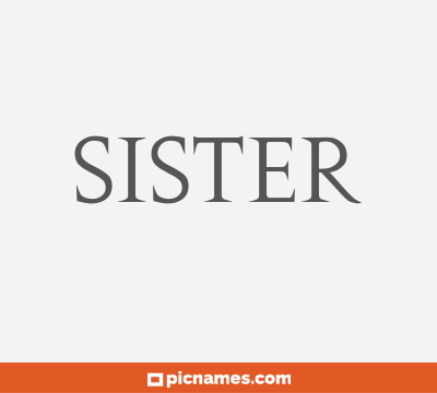 Sister