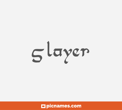 Slayer