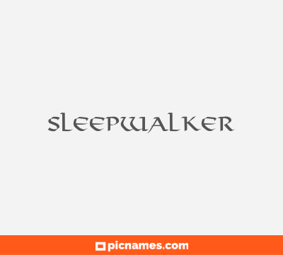 Sleepwalker