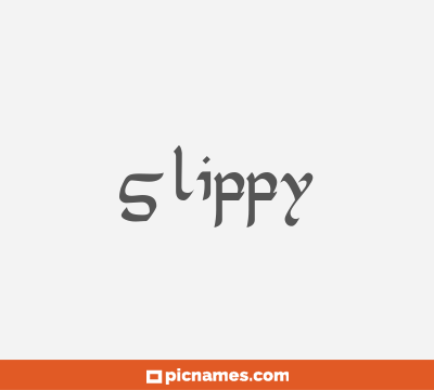 Slippy
