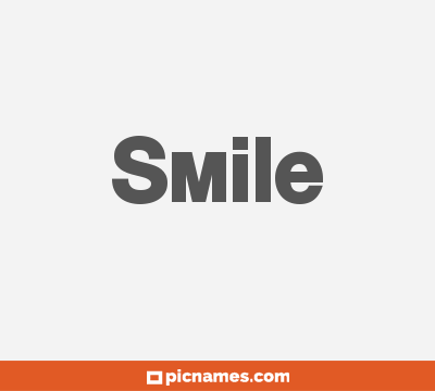 Smile