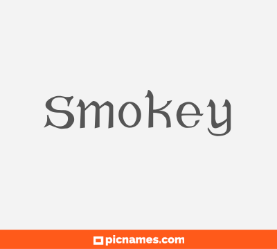 Smokey