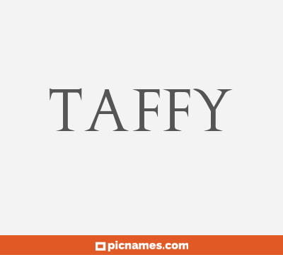 Taffy