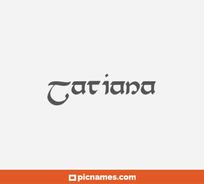 Tatiana