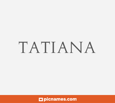 Tatiana