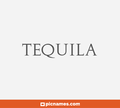 Tequila