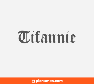Tifannie