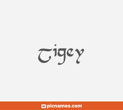 Tigey