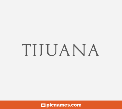 Tijuana