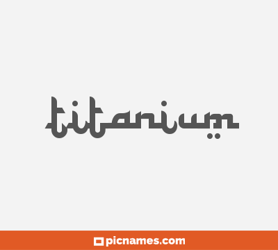 Titanium