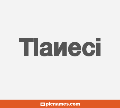 Tlaneci