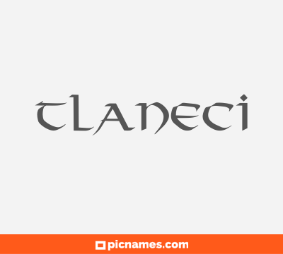 Tlaneci
