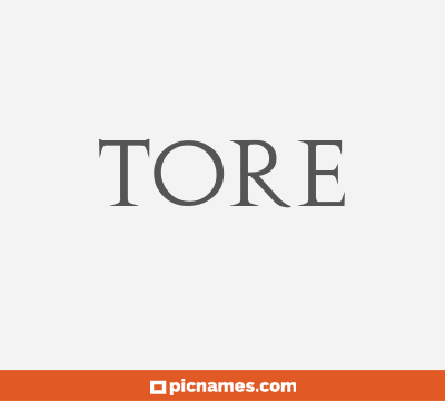 Tore