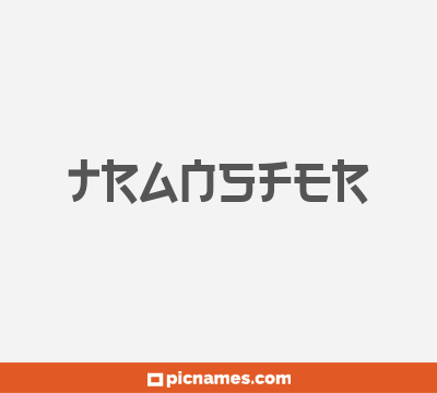 Transfer